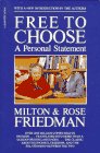 Free to Choose: A Personal Statement