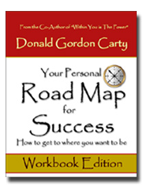 Your Personal Road Map for Success: 